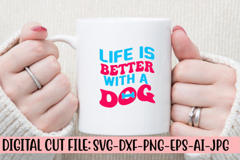 Life Is Better With A Dog Retro SVG