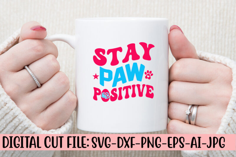 Stay Paw Positive Retro SVG