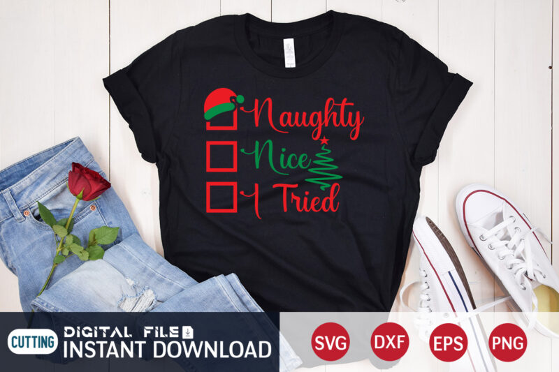 Naughty Nice I tried shirt, Christmas SVG Bundle, Merry Christmas svg, Christmas Ornaments Svg, Winter svg, Funny christmas svg, Christmas shirt, Xmas svg, Santa svg, Merry Christmas SVG, Christmas Ornaments