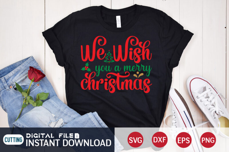 We Whisk you a Merry Christmas shirt, Merry Christmas, Christmas Svg, Christmas T-Shirt, Christmas SVG Shirt Print Template, svg, Merry Christmas svg, Christmas Vector, Christmas Sublimation Design, Christmas Cut File