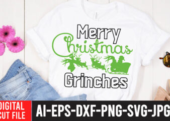 Merry Christmas Grinches T-Shirt Design , Grinch Christmas svg Bundle, Grinch Clipart Png, The Grinch Svg Bundle, Grinch Hand Svg, Grinch Face Svg, Grinch Christmas Svg, Clipart Cricut Vector Cut