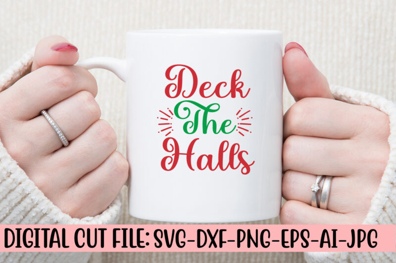 Deck The Halls SVG Design