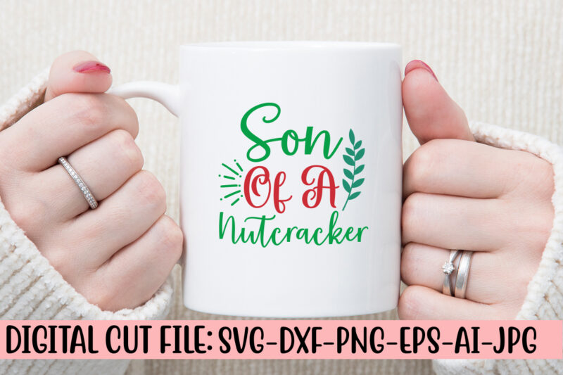 Son Of A Nutcracker SVG Design