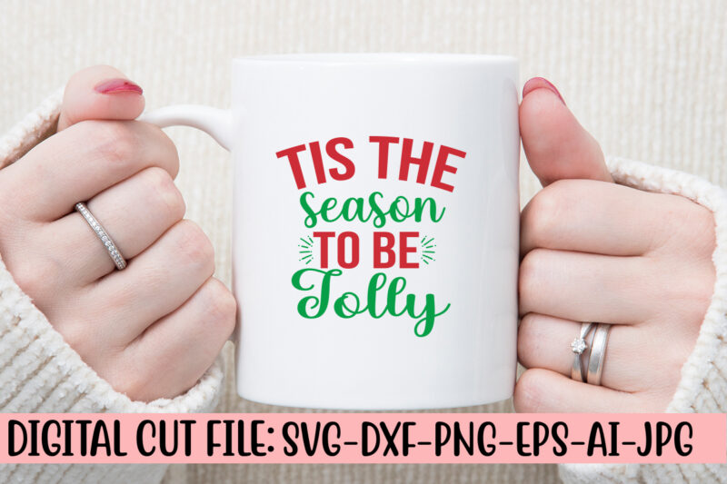 Tis The Season To Be Jolly SVG Design