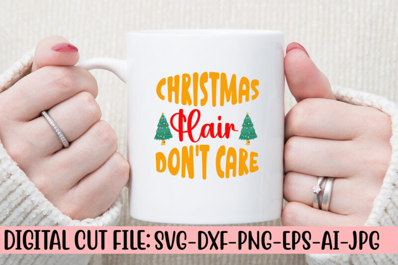Christmas Hair Don’t Care SVG Design