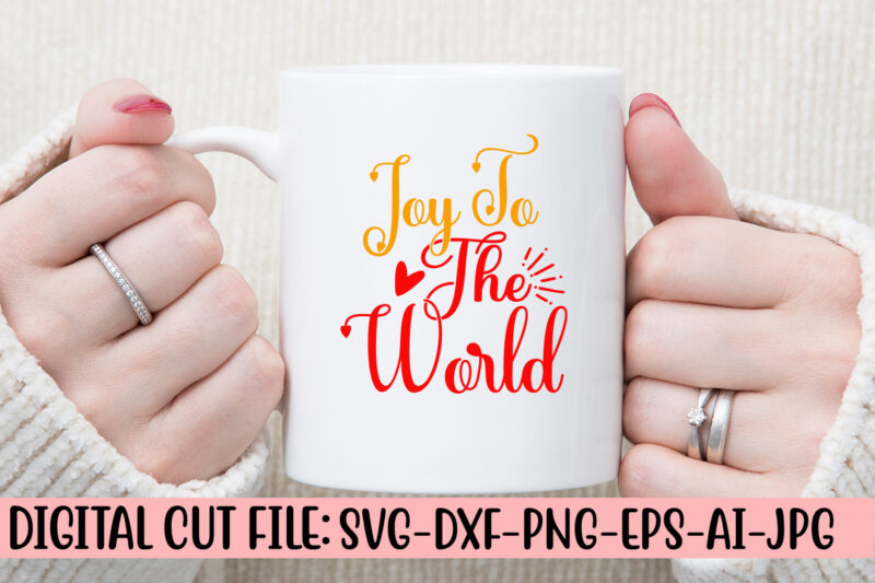 Joy To The World SVG Cut File