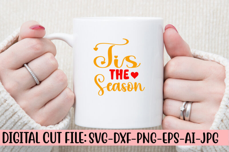 Tis The Season SVG Cut File