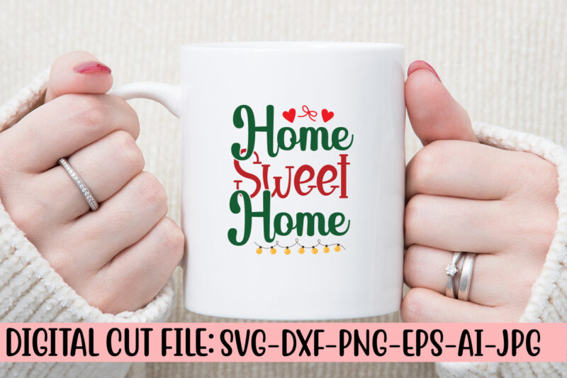 Home Sweet Home SVG Cut File