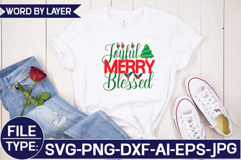 Joyful Merry Blessed SVG Cut File