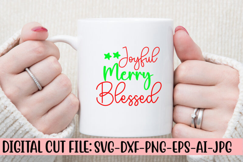 Joyful Merry Blessed SVG Cut File