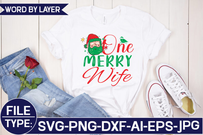 One Merry Wife SVG Cut File