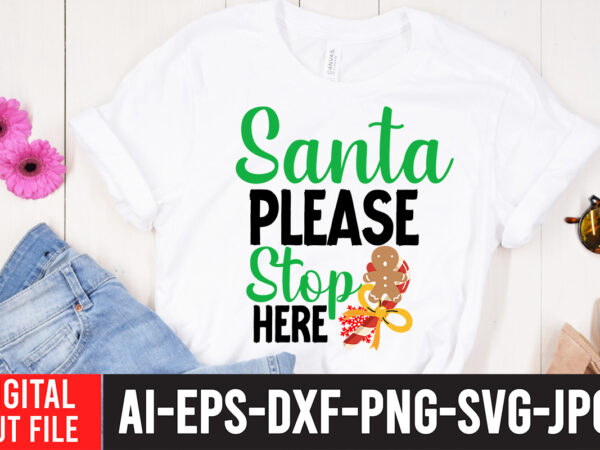 Santa please stop here svg cut file , christmas coffee drink png, christmas sublimation designs, christmas png, coffee sublimation png, christmas drink design,current mood png ,christmas baseball png, baseball christmas