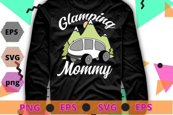 Glamping mommy funny Camping RV Flamingos Camper quote T-Shirt design svg, Glamping, Camping, RV, Flamingos, Camper quote,