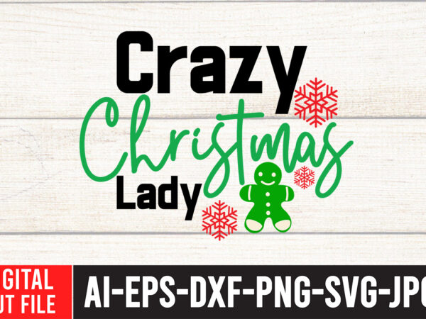 Crazy christmas lady svg cut file , christmas svg bundle, christmas clipart, christmas svg files for cricut, christmas svg cut files,christmas svg bundle, christmas svg, merry christmas svg, christmas ornaments t shirt vector file Crazy christmas lady svg cut file , christmas svg bundle, christmas clipart, christmas svg files for cricut, christmas svg cut files,christmas svg bundle, christmas svg, merry christmas svg, christmas ornaments t shirt vector file