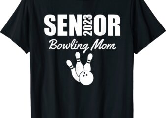 2023 senior bowling mom bowling team parent helper t shirt men