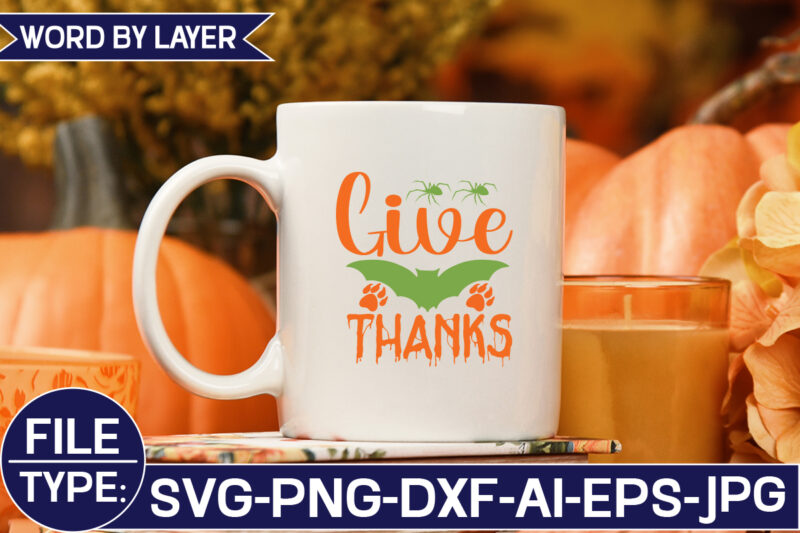 Give Thanks SVG Cut File