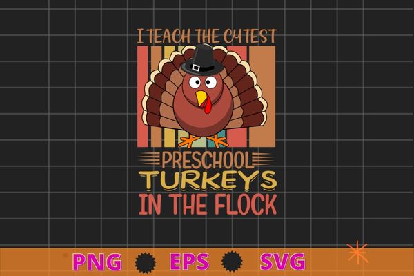 I teach the cutest turkeys preschool thanksgiving rainbow t-shirt design svg, thanksgiving, pickle