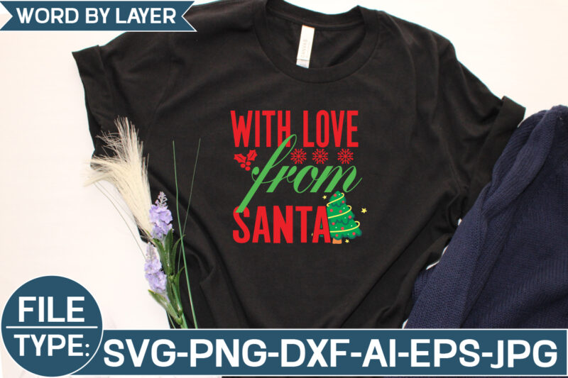 With Love from Santa SVG Cut File