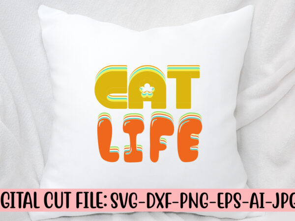 Cat life retro svg t shirt vector file