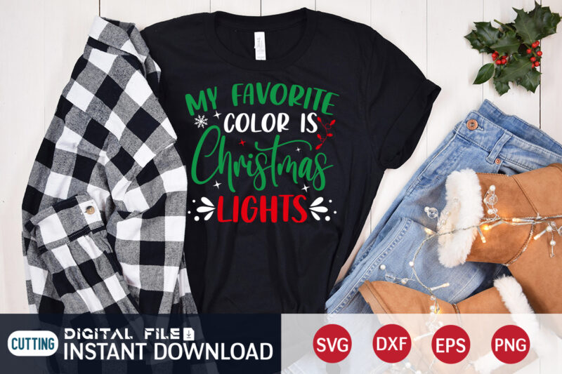 My Favorite color is Christmas Lights shirt,