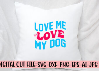 Love Me Love My Dog Retro SVG