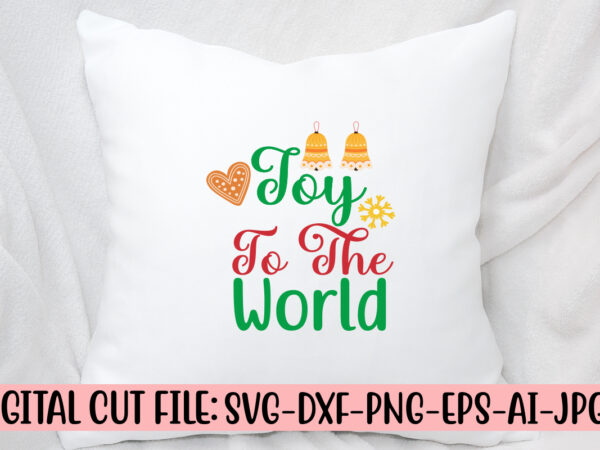 Joy to the world svg cut file vector clipart