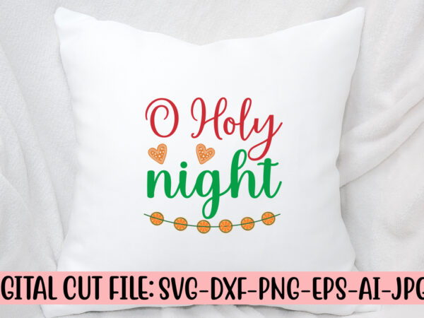 O holy night svg design