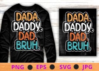 Dad Shirts for Men Funny, Evolution of Dada Dad Daddy T-Shirt design svg, Dad Funny, Evolution of Dada Dad Daddy Shirt png