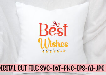 Best Wishes SVG Cut File t shirt template