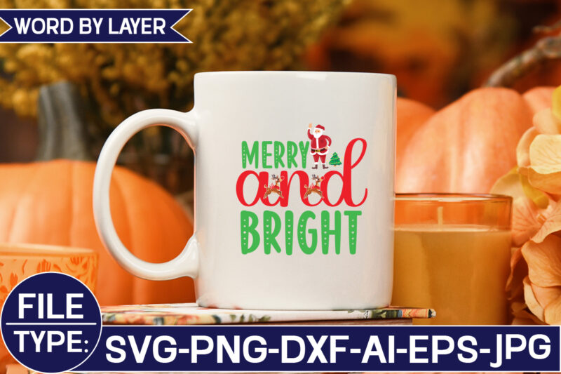 Merry and Bright SVG Cut File