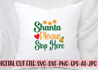 Shanta Please Stop Here SVG Cut File