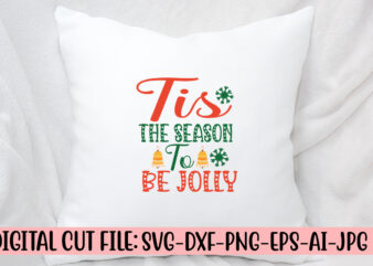 Tis The Season To Be Jolly SVG Cut File