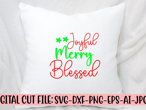 Joyful merry blessed svg cut file vector clipart