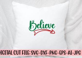 Believe SVG Cut File