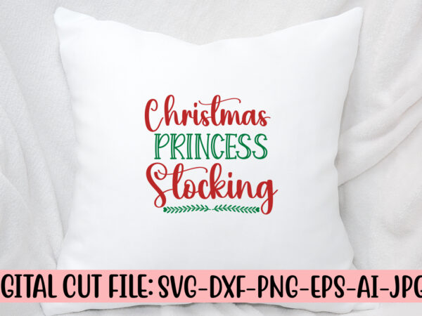 Christmas princess stocking svg cut file t shirt vector file