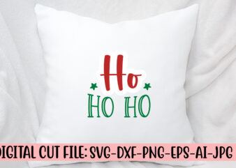 Ho Ho Ho SVG Cut File graphic t shirt