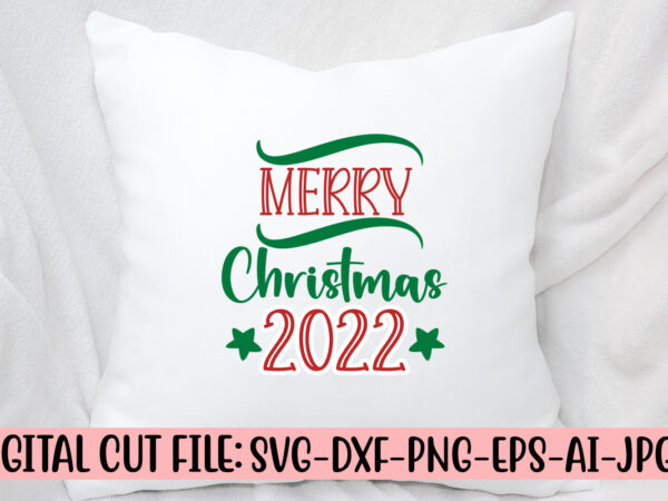 Merry christmas 2022 t shirt designs for sale