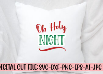 Oh Holy Night SVG Cut File