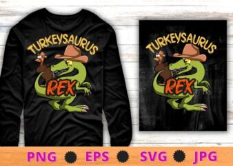 Dinosaur Thanksgiving Boys Turkey Saurus T rex Pilgrim Kids T-Shirt design svg,