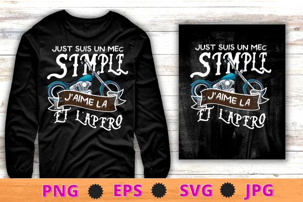 Je suis un mec simple j’aime la moto et l’apero t-shirt design svg, i am a simple guy i love it motorcycle and apero png, franch language Je suis un mec simple j’aime la moto et l’apero t-shirt design svg, i am a simple guy i love it motorcycle and apero png, franch language
