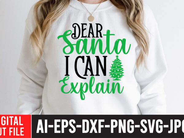 Dear santa i can explain t-shirt design , christmas coffee drink png, christmas sublimation designs, christmas png, coffee sublimation png, christmas drink design,current mood png ,christmas baseball png, baseball christmas