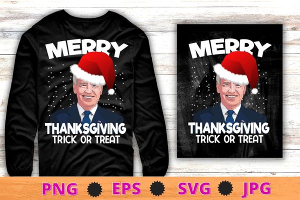 Funny Joe Biden Merry Thanksgiving Trick Or Treat T-Shirt design svg, Funny Joe Biden, Merry Thanksgiving, Trick Or Treat T-Shirt,