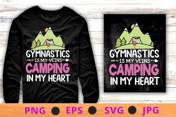 Funny Gymnastics Design For camping mom Lovers T-Shirt design svg, Funny  Gymnastics Design, camping mom, fitness girl, fitness mom, gym women, tent,  campfire, - Buy t-shirt designs