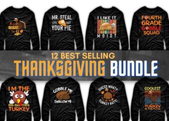 12 best selling Thanksgiving funny T-shirt design, Thanksgiving T-Shirt design svg