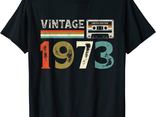 50 years old vintage 1973 limited edition 50th birthday t shirt men ...