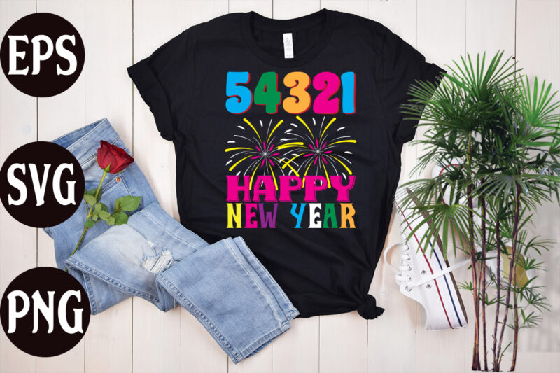 54321 Happy New Year retro design, 54321 Happy New Year SVG design, 54321 Happy New Year, New Year's 2023 Png, New Year Same Hot Mess Png, New Year's Sublimation Design,
