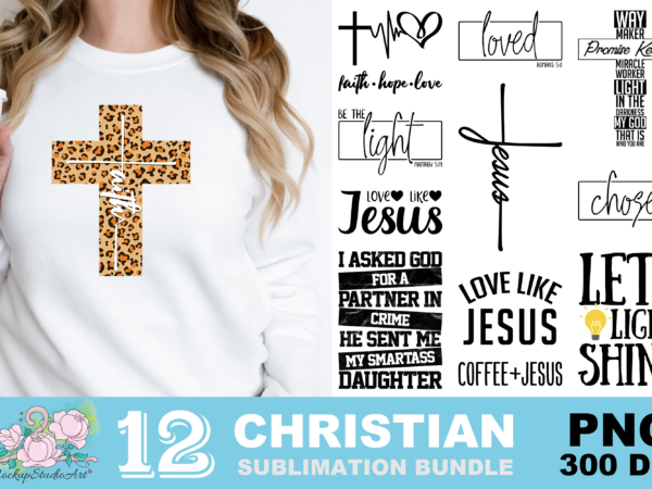 Christian loved chosen be the light png sublimation design