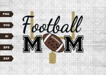 Football mom svg, football mom, football, svg design, football SVG, football mama svg, cut file, football clipart