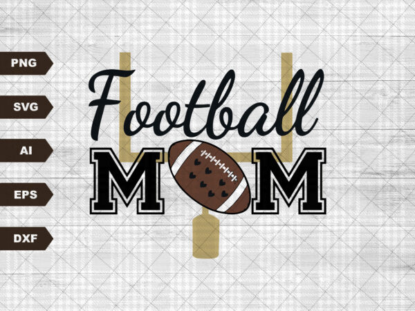 Football mom svg, football mom, football, svg design, football svg, football mama svg, cut file, football clipart Football mom svg, football mom, football, svg design, football svg, football mama svg, cut file, football clipart