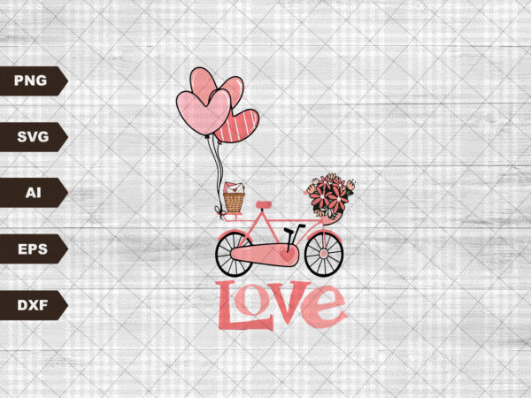 Valentines bicycle svg file, bicycle sublimation file t shirt vector art